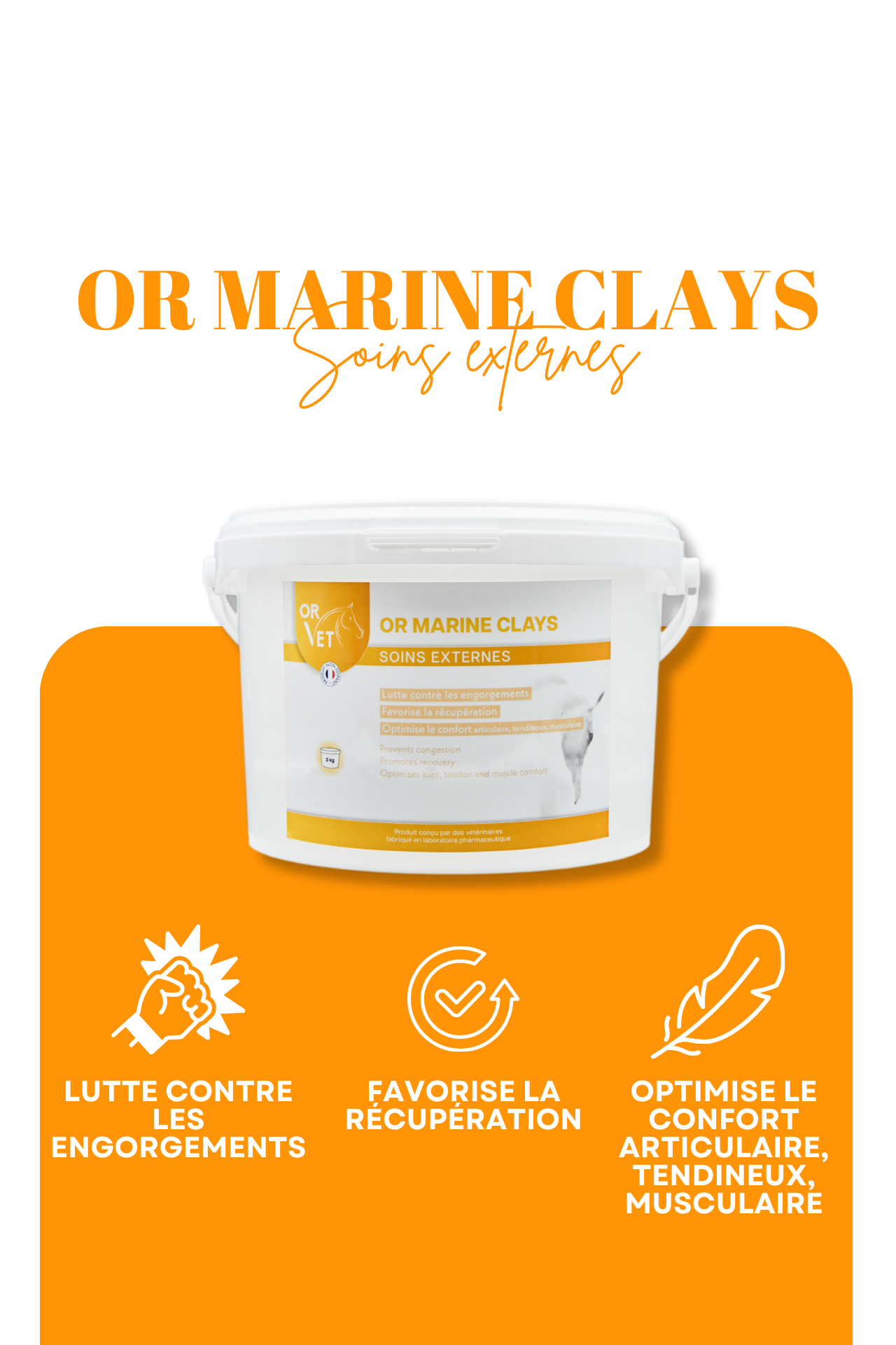 Or-Vet – Argile OR-Marine Clays : Récupération optimale    | Sellerie Bucéphale
